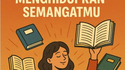10 Rekomendasi Buku Motivasi Untuk Hidupkan Semangatmu!